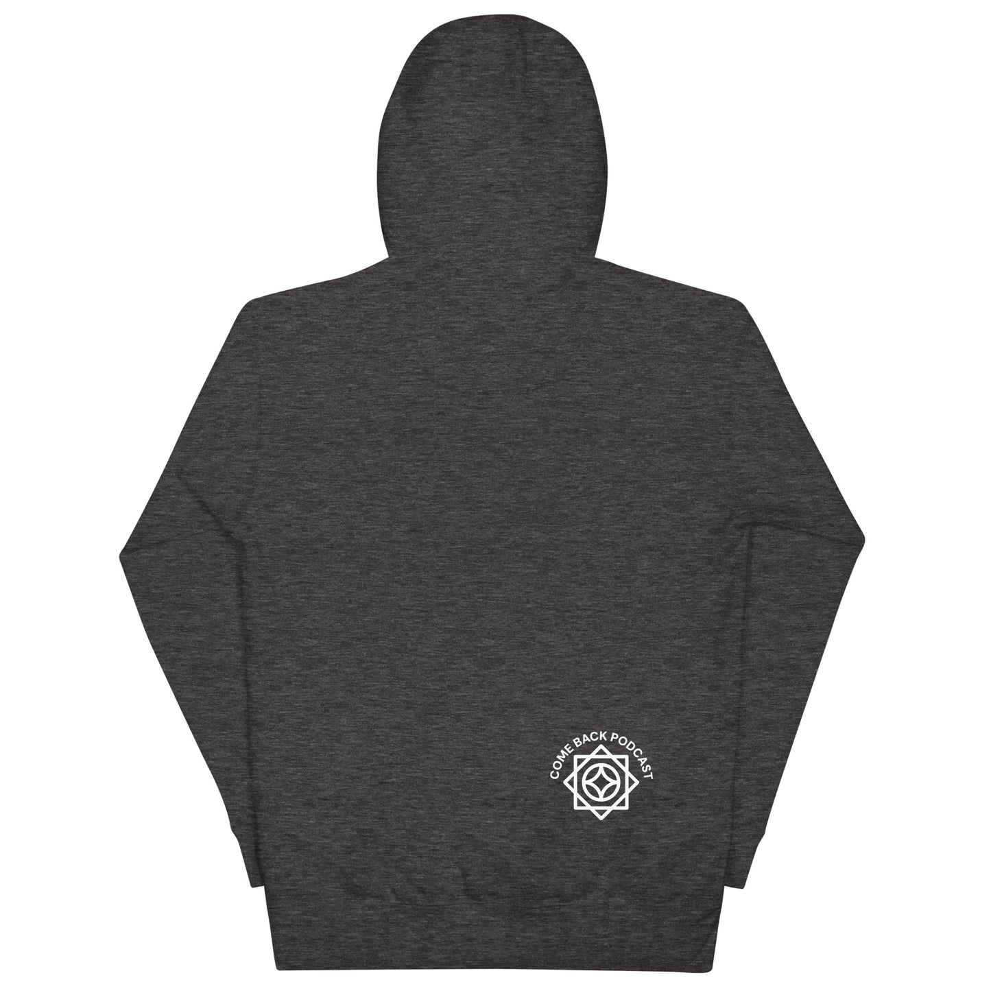 Come Back Unisex Hoodie